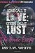 Some Call it Love: Others C...