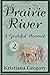 A Grateful Harvest (Prairie River #2)
