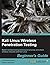 Kali Linux: Wireless Penetr...