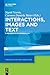 Interactions, Images and Texts: A Reader in Multimodality (Trends in Applied Linguistics [TAL], 11)