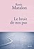 Le Bruit de nos pas