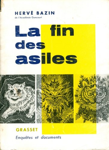La Fin Des Asiles (Kindle Edition)