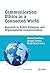 Communication Ethics in a Connected World: Research in Public Relations and Organisational Communication