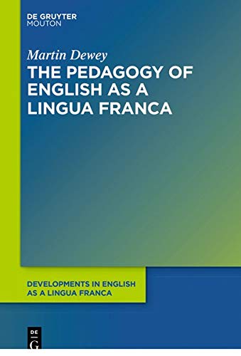 The Pedagogy of English as a Lingua Franca (Unknown Binding)