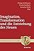 Imagination, Transformation und die Entstehung des Neuen (Transformationen der Antike, 31) (German Edition)