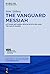 The Vanguard Messiah by Sami Sjoberg