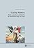 Staging Memory: Myth, Symbolism and Identity in Postcolonial Italy and Libya