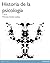 A History of Psychology: From Antiquity to Modernity Spanish Edition