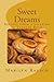 Sweet Dreams: Recipes From ...