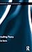 Auditing Theory (Routledge Studies in Accounting)