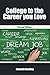 College to the Career You Love