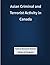 Asian Criminal and Terrorist Activity in Canada by Federal Research Division L...