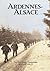 The U.S. Army Campaigns of World War II: Ardennes- Alsace
