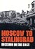 Moscow to Stalingrad: Decision in the East (Army Historical Series)