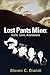 Lost Pants Mine by Steven C. Brandt
