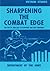 Sharpening the Combat Edge: The Use of Analysis to Reinforce Military Judgement (Vietnam Studies)