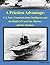 A Priceless Advantage: U.S. Navy Communications Intelligence and the Battles of Coral Sea, Midway, and the Aleutians