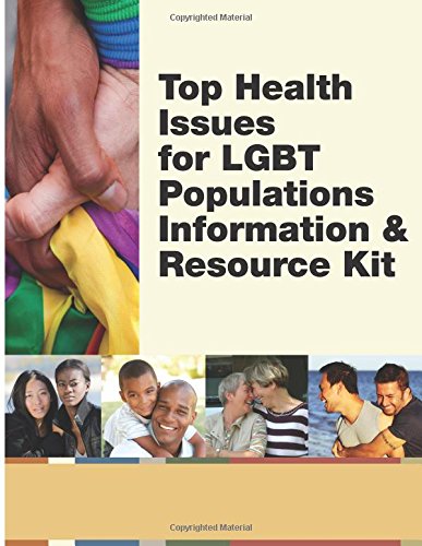Top Health Issues For LGBT Populations: Information and Resource Kit (Paperback)