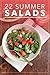 22 Summer Salads by G. Bennett
