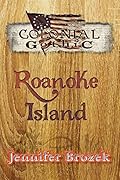 Colonial Gothic: Roanoke Island