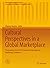 Cultural Perspectives in a Global Marketplace by Dheeraj Sharma