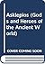 Asklepios (Gods and Heroes of the Ancient World)