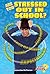 Are You Stressed Out in School? (Got Issues?)