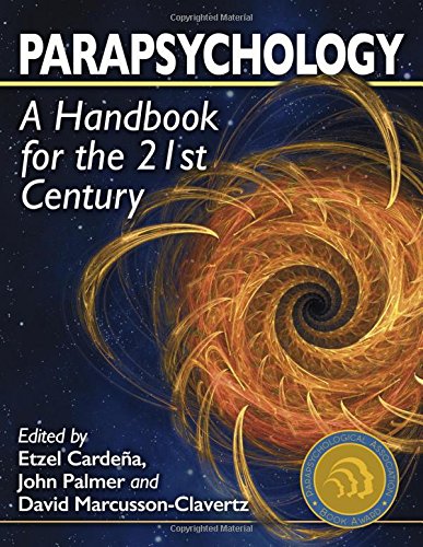 Parapsychology: A Handbook for the 21st Century (Paperback)
