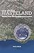 Out of the Wasteland: Stories from the Environmental Frontier