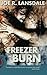 Freezer Burn by Joe R Lansdale Freezer Burn by Joe R Lansdale