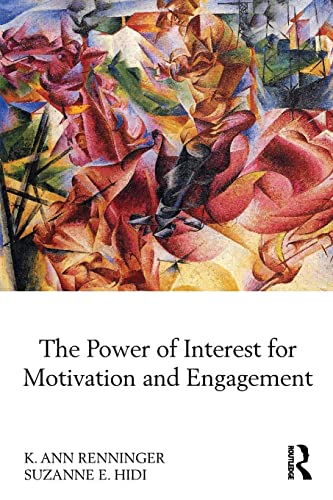The Power of Interest for Motivation and Engagement (Paperback)