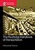 The Routledge Handbook of Transportation by Dusan Teodorovic