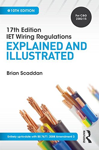 IET Wiring Regulations: Explained and Illustrated, 10th ed (Paperback)