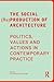 The Social (Re)Production of Architecture: Politics, Values and Actions in Contemporary Practice