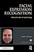 Facial Expression Recognition: Selected works of Andy Young (World Library of Psychologists)