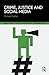 Crime, Justice and Social Media by Michael Salter