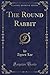 The Round Rabbit