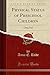 Physical Status of Preschool Children: Gary, Ind (Classic Reprint)