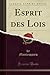 Esprit des Lois (Classic Reprint) by Montesquieu