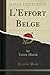L'Effort Belge (Classic Rep...