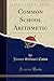 Common School Arithmetic