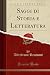Saggi di Storia e Letteratura (Classic Reprint) by Alfred von Reumont