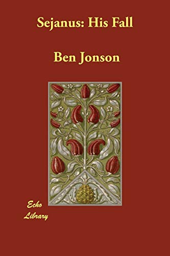 Sejanus: His Fall