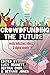 Crowdfunding the Future: Me...
