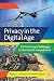 Privacy in the Digital Age by Nancy S. Lind