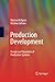 Production Development: Design and Operation of Production Systems