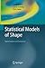 Statistical Models of Shape: Optimisation and Evaluation