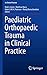 Paediatric Orthopaedic Trau...
