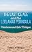 The Last Ice Age and the Leelanau Peninsula: Pleistocene and Lake Michigan