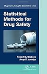 Statistical Methods for Drug Safety (Chapman & Hall/CRC Biostatistics Series)
